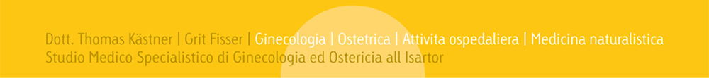 Dott.Thomas Kästner / Grit Fisser / Ginecologia / Ostericia  / Attivita ospedaliera / Medicina naturalistica