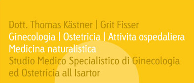 Frauenärztliche Gemeinschaftspraxis in München Zentrum - Dott. Thomas Kästner und Grit Fisser - Fachärzte für Gynäkologie und Geburtshilfe, Schwangerenvorsorge, Belegbetten, Naturheilverfahren
